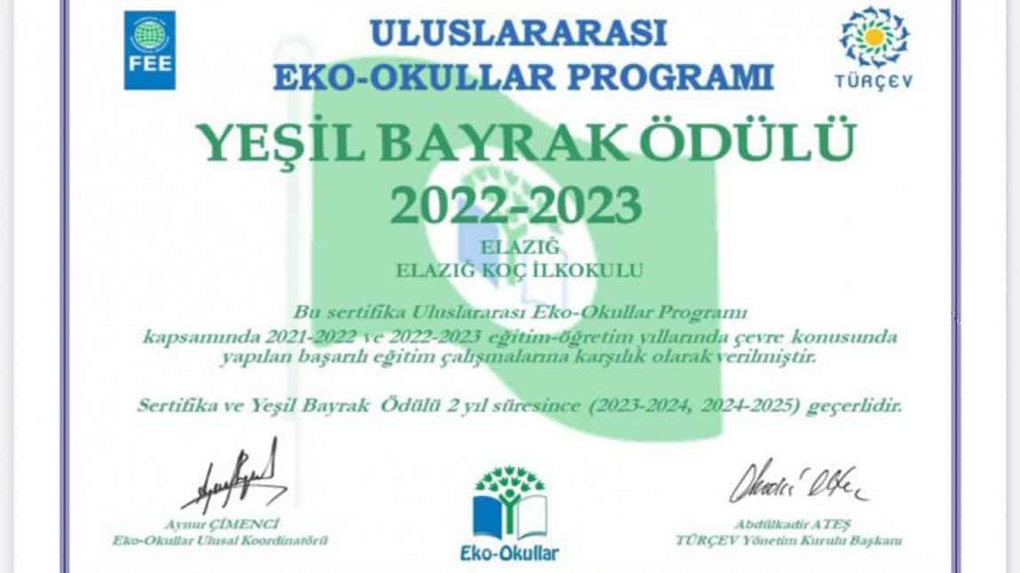 2022-2023 Eco Okul Projemiz Kapsamında YEŞİL BAYRAK ÖDÜLÜ'nü almaya hak kazandık.